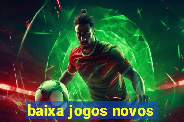 baixa jogos novos